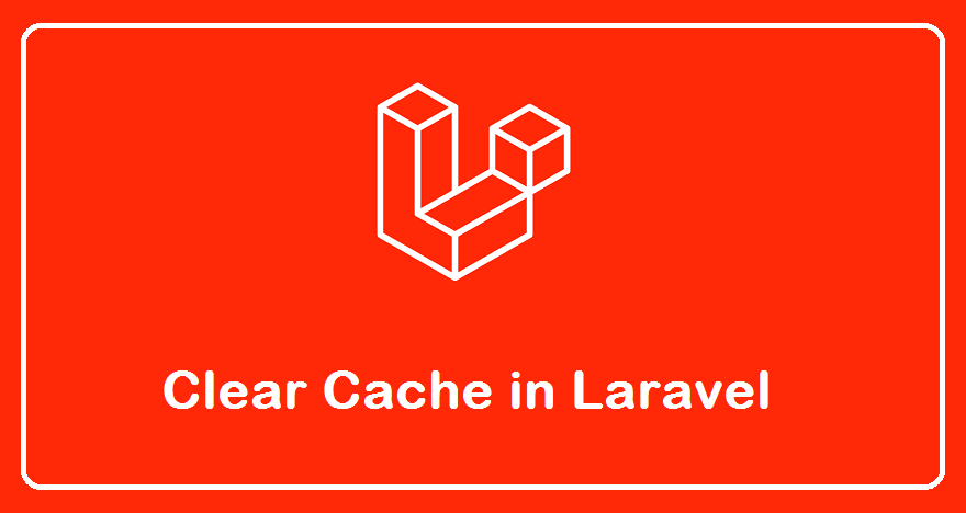 Laravel 9 Clear Cache with Artisan Command (CLI)