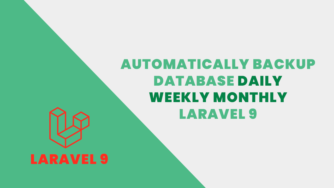 Automatically Backup Database Daily Weekly Monthly Laravel 9