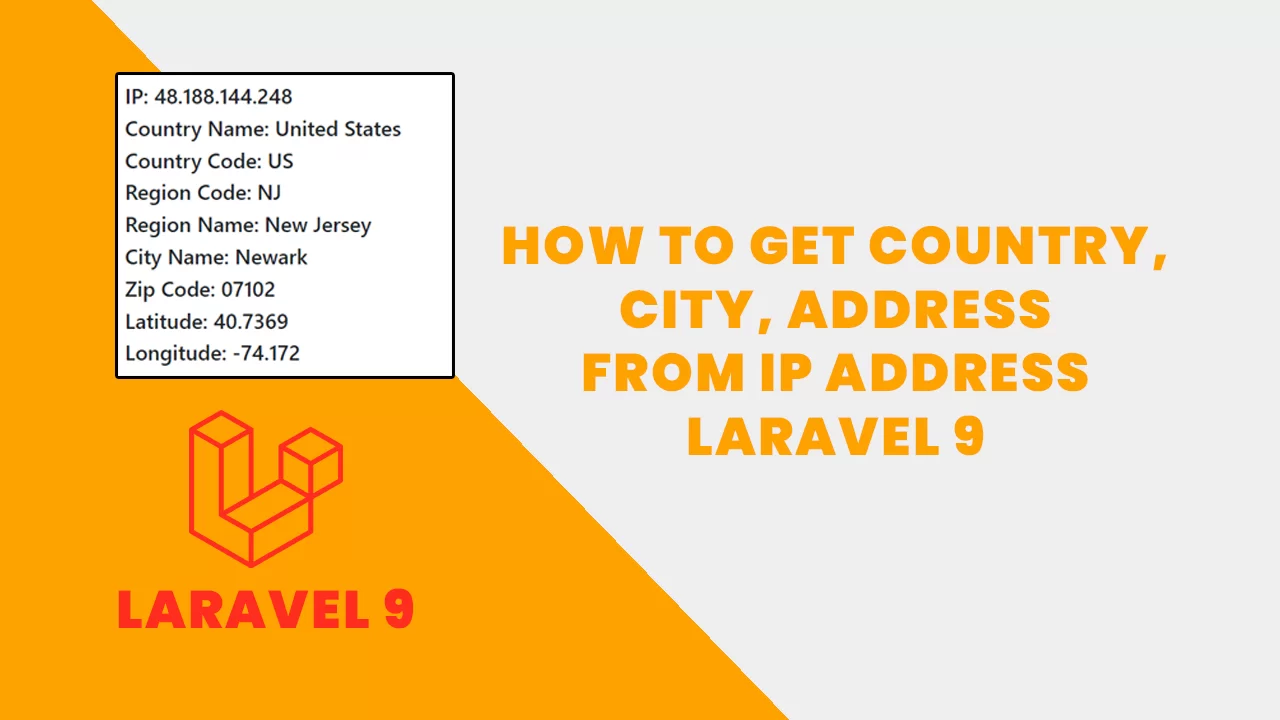 How to get Country, City, Address from IP Address Laravel 9