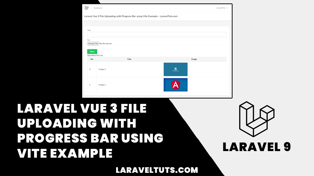 Laravel Vue 3 File Uploading with Progress Bar using Vite Example