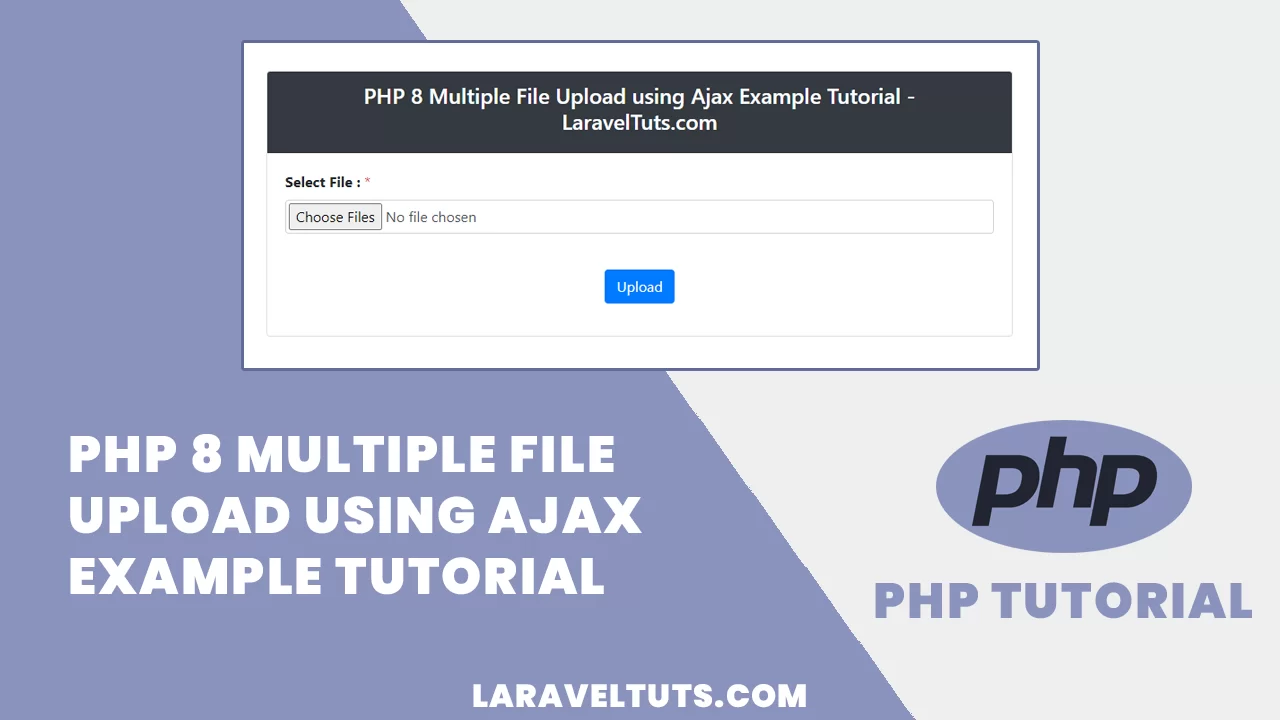 PHP 8 Multiple File Upload using Ajax Example Tutorial